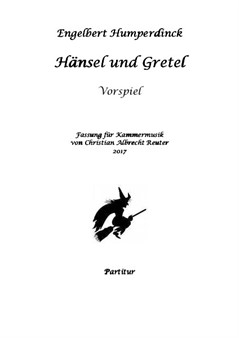 Humperdinck Prelude to 'Hansel and Gretel' for 12 players