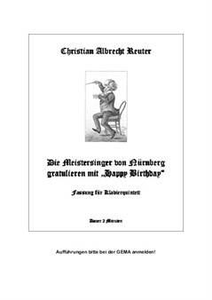 Christian Albrecht Reuter: 'Мейстерзингеры поздравляют с Днем рождения', для фортепиано и струнного квартета
